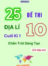 Tổng hợp 25 Đề thi Địa lí 10 cuối Kì 1 Chân Trời Sáng Tạo (Có đáp án)